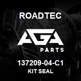 137209-04-C1 Roadtec KIT SEAL | AGA Parts