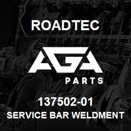 137502-01 Roadtec SERVICE BAR WELDMENT | AGA Parts