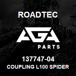 137747-04 Roadtec COUPLING L100 SPIDER | AGA Parts