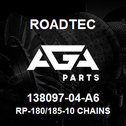 138097-04-A6 Roadtec RP-180/185-10 CHAINS SN 148/111 UP | AGA Parts