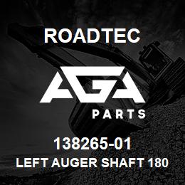 138265-01 Roadtec LEFT AUGER SHAFT 180/185 | AGA Parts