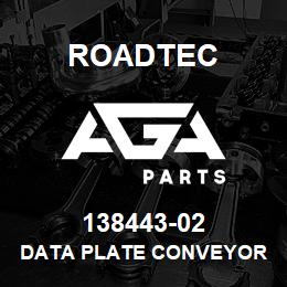 138443-02 Roadtec DATA PLATE CONVEYOR CONTROLS LH | AGA Parts