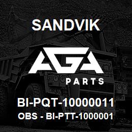 BI-PQT-10000011 Sandvik OBS - BI-PTT-10000011 RB | AGA Parts