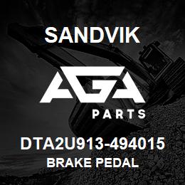 DTA2U913-494015 Sandvik BRAKE PEDAL | AGA Parts