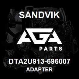 DTA2U913-696007 Sandvik ADAPTER | AGA Parts