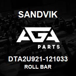 DTA2U921-121033 Sandvik ROLL BAR | AGA Parts