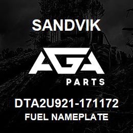 DTA2U921-171172 Sandvik FUEL NAMEPLATE | AGA Parts