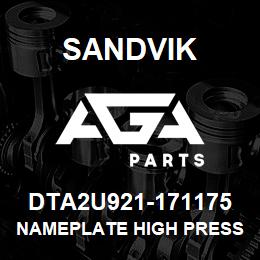 DTA2U921-171175 Sandvik NAMEPLATE HIGH PRESSURE HYD WARNING | AGA Parts