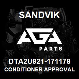 DTA2U921-171178 Sandvik CONDITIONER APPROVAL | AGA Parts