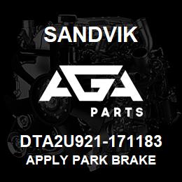 DTA2U921-171183 Sandvik APPLY PARK BRAKE | AGA Parts