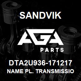 DTA2U936-171217 Sandvik NAME PL. TRANSMISSION | AGA Parts