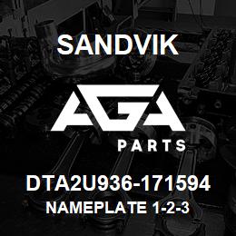 DTA2U936-171594 Sandvik NAMEPLATE 1-2-3 | AGA Parts