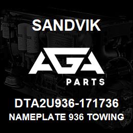 DTA2U936-171736 Sandvik NAMEPLATE 936 TOWING CAPACITIES | AGA Parts