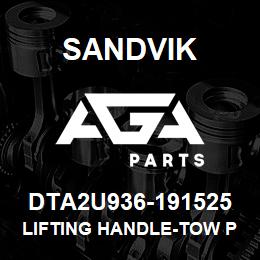 DTA2U936-191525 Sandvik LIFTING HANDLE-TOW PIN | AGA Parts