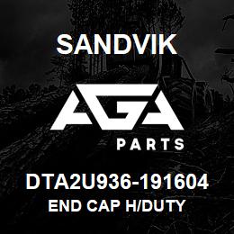 DTA2U936-191604 Sandvik END CAP H/DUTY | AGA Parts