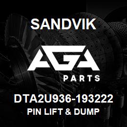 DTA2U936-193222 Sandvik PIN LIFT & DUMP | AGA Parts