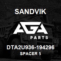 DTA2U936-194296 Sandvik SPACER 5 | AGA Parts