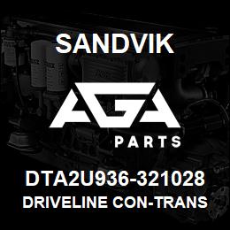 DTA2U936-321028 Sandvik DRIVELINE CON-TRANS | AGA Parts