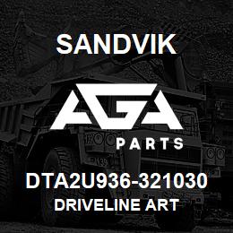 DTA2U936-321030 Sandvik DRIVELINE ART | AGA Parts