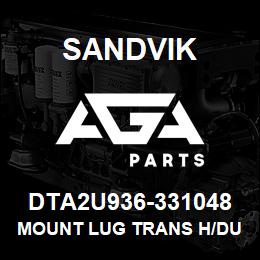 DTA2U936-331048 Sandvik MOUNT LUG TRANS H/DUTY | AGA Parts