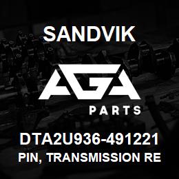 DTA2U936-491221 Sandvik PIN, TRANSMISSION REMOTE VALVE | AGA Parts