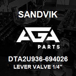 DTA2U936-694026 Sandvik LEVER VALVE 1/4" | AGA Parts