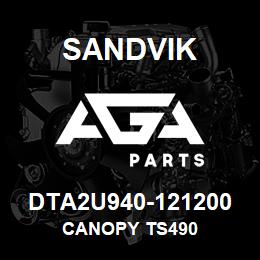 DTA2U940-121200 Sandvik CANOPY TS490 | AGA Parts