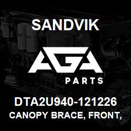 DTA2U940-121226 Sandvik CANOPY BRACE, FRONT, TS490 | AGA Parts