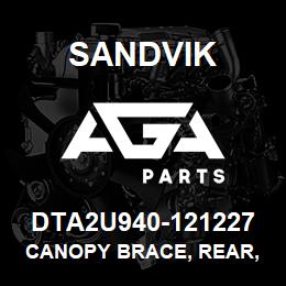 DTA2U940-121227 Sandvik CANOPY BRACE, REAR, TS490 | AGA Parts