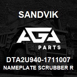 DTA2U940-1711007 Sandvik NAMEPLATE SCRUBBER RESERVE CHINESE | AGA Parts