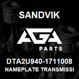 DTA2U940-1711008 Sandvik NAMEPLATE TRANSMISSION CHINESE | AGA Parts