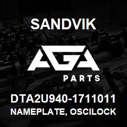 DTA2U940-1711011 Sandvik NAMEPLATE, OSCILOCK CHINESE | AGA Parts