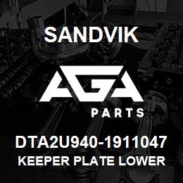 DTA2U940-1911047 Sandvik KEEPER PLATE LOWER | AGA Parts