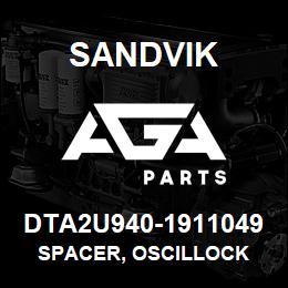 DTA2U940-1911049 Sandvik SPACER, OSCILLOCK | AGA Parts