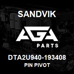 DTA2U940-193408 Sandvik PIN PIVOT | AGA Parts