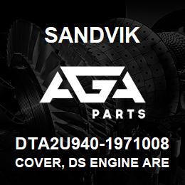 DTA2U940-1971008 Sandvik COVER, DS ENGINE AREA FRONT TS490 | AGA Parts