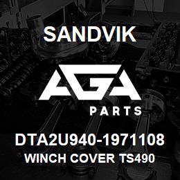 DTA2U940-1971108 Sandvik WINCH COVER TS490 | AGA Parts