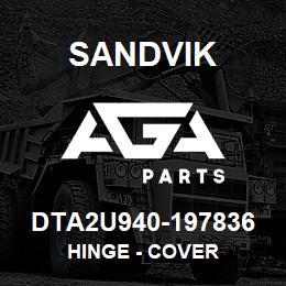 DTA2U940-197836 Sandvik HINGE - COVER | AGA Parts