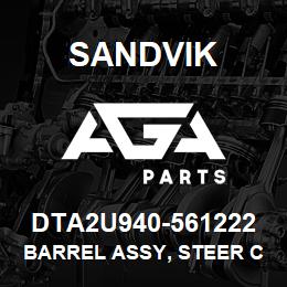 DTA2U940-561222 Sandvik BARREL ASSY, STEER CYLINDER | AGA Parts