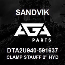 DTA2U940-591637 Sandvik CLAMP STAUFF 2" HYD TANK GROUP ED40 | AGA Parts