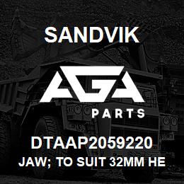 DTAAP2059220 Sandvik JAW; TO SUIT 32MM HEX DRILL ROD | AGA Parts