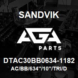 DTAC30BB0634-1182 Sandvik AC/BB/634"/10"/TRI/D45KS | AGA Parts