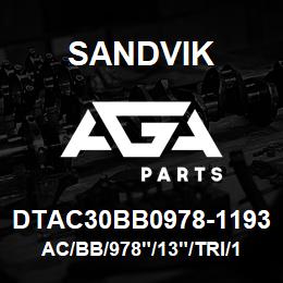 DTAC30BB0978-1193 Sandvik AC/BB/978"/13"/TRI/1190E | AGA Parts