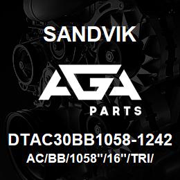 DTAC30BB1058-1242 Sandvik AC/BB/1058"/16"/TRI/PV351 | AGA Parts