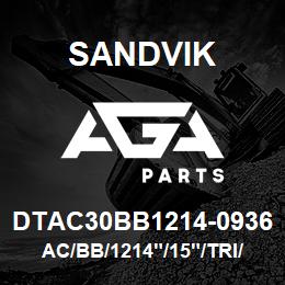 DTAC30BB1214-0936 Sandvik AC/BB/1214"/15"/TRI/PV351 | AGA Parts