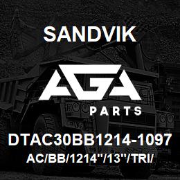 DTAC30BB1214-1097 Sandvik AC/BB/1214"/13"/TRI/P&H | AGA Parts