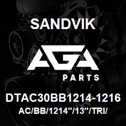 DTAC30BB1214-1216 Sandvik AC/BB/1214"/13"/TRI/B49R | AGA Parts