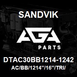 DTAC30BB1214-1242 Sandvik AC/BB/1214"/16"/TRI/PV351 | AGA Parts