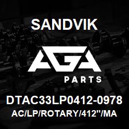 DTAC33LP0412-0978 Sandvik AC/LP/ROTARY/412"/MATRIX | AGA Parts