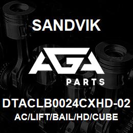 DTACLB0024CXHD-02 Sandvik AC/LIFT/BAIL/HD/CUBEX/24 | AGA Parts